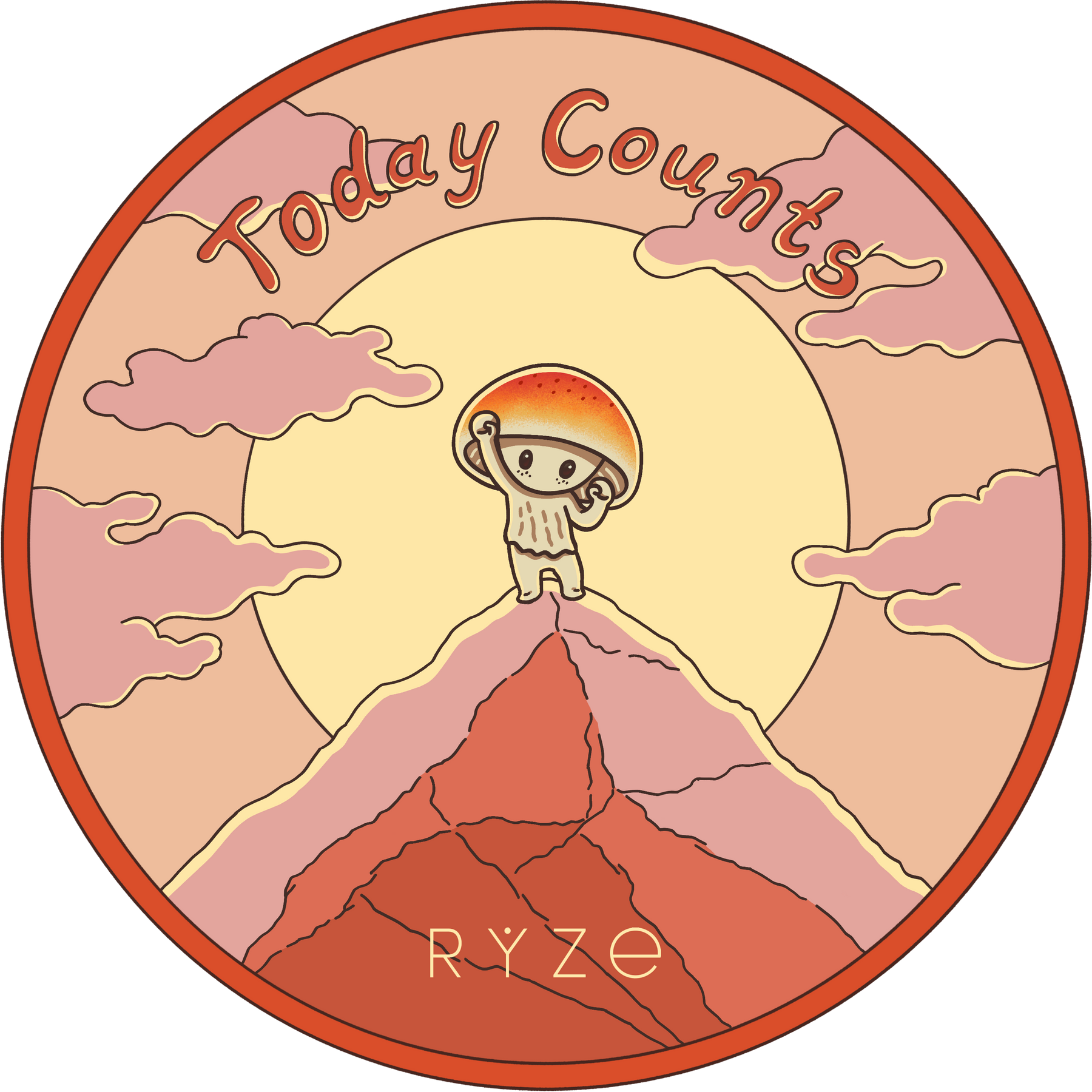 RYZE sticker: cartoon mushroom on mountain peak at sunrise with Today Counts text